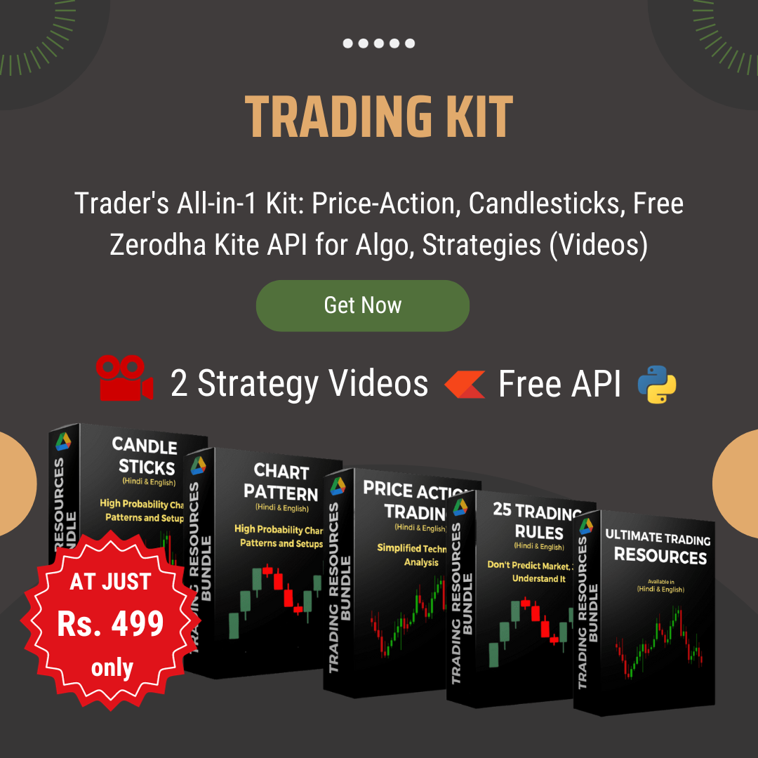 Trader's Allin1 Kit PriceAction, Candlesticks, Free Kite API, Strategie