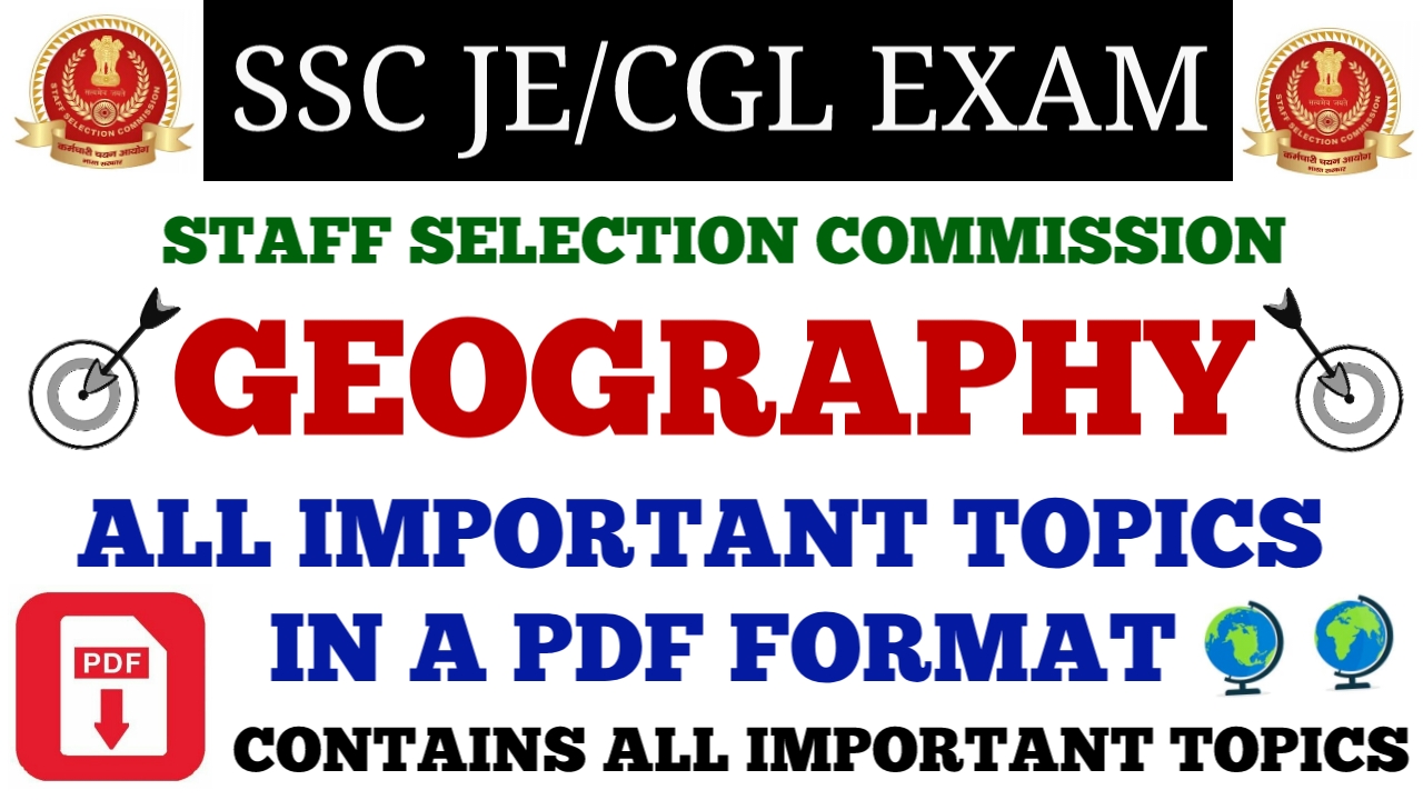 GEOGRAPHY FOR SSC JE/CGL EXAM