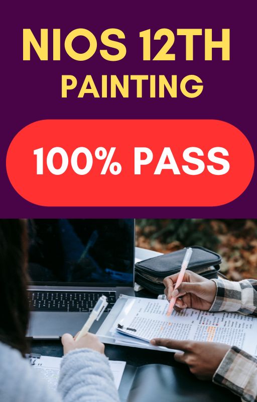 NIOS Class 12 Painting Question Papers and Important Questions